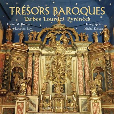 Couverture Trésors baroques Tarbes Lourdes Pyrénées